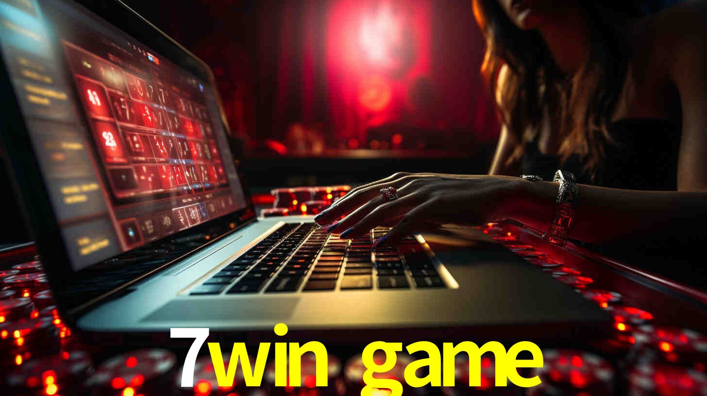 Por Que Escolher o 7win game?